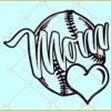 Baseball mom heart svg, Baseball Svg, Baseball Mom svg, Baseball Shirt SVG, Baseball Mom Life svg