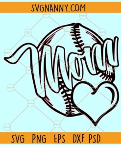 Baseball mom heart svg, Baseball Svg, Baseball Mom svg, Baseball Shirt SVG, Baseball Mom Life svg