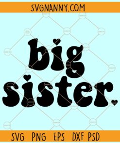 Big sister retro SVG, Wavy letters svg, Big sister svg, , boho svg, Big sis svg