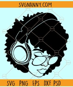 Black Woman In Headphones SVG, Black Woman svg, Afro Woman svg