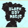 Black boy magic SVG, Black Child Svg, Black History Month Svg, Black Boy Svg