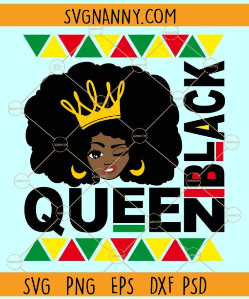 Black queen svg, Juneteenth svg, Black Girl SVG, Black Woman SVG, Black History Month SVG