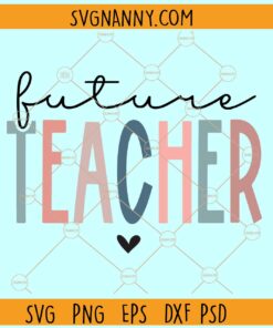 Future teacher svg, Teacher svg, School svg, teaching shirt svg, teacher in progress svg