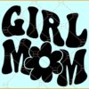 Girl mom wavy letters SVG, Retro Girl mom svg, Girl Mama Svg, Girl Mom Svg, Mother's Day Svg