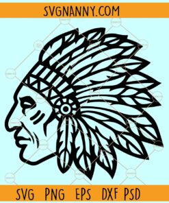 Native American SVG, Indian Chief SVG, Native American Headdress SVG