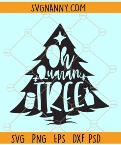 Oh quaran tree svg, Christmas Svg,  Christmas trees vg, Christmas shirt svg