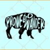 Prone to wander Buffalo SVG, Buffalo SVG, Bison svg, bison silhouette svg