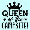 Queen of the campsite svg, Campsite Svg, Camping Svg, Funny Camping Shirt svg, Camper Svg