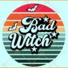 Retro bad witch svg, Witch svg, Witchy Vibes SVG, Halloween SVG, Halloween Witch Svg