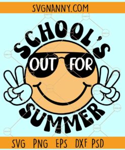 School's Out For Summer smiley SVG, last day of school svg, end of school svg, graduation svg
