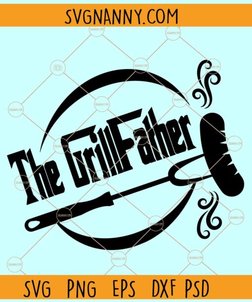 The grillfather SVG, grilling svg, bbq svg, grill svg, dad svg, grill master svg, cooking svg