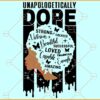 Unapologetically dope black woman SVG, Melanin svg, Dope Svg, Black Girl Magic Svg