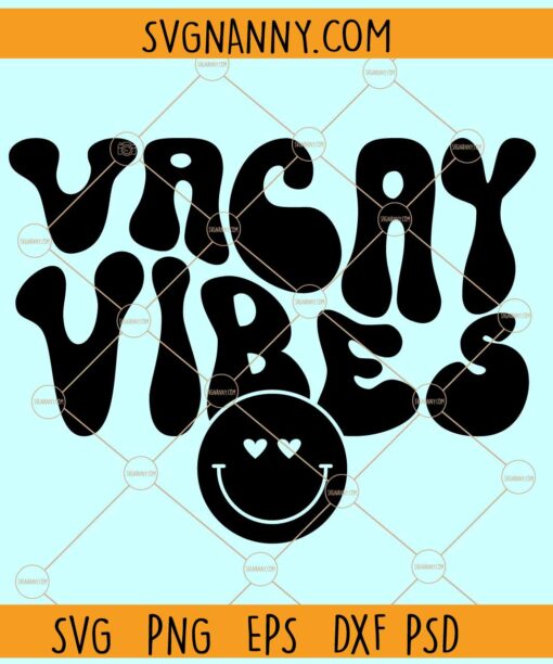 Vacay vibes wavy letters svg, Vacay Vibes svg, Summer svg, Vacation SVG, Beach Life SVG