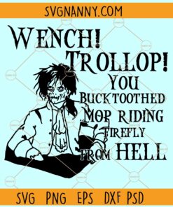 Wench Trollop SVG, Billy Butcherson SVG, Hocus Pocus Zombie Svg