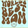 World's Best Mom  wavy letters svg, Smiley face svg, Best mom svg, Blessed mom svg