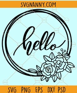 hello floral wreath svg, Hello SVG file, Flower Wreath svg, circle wreath clipart svg, hello wreath svg