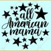 All American stars svg, 4th of July Svg, Fourth of July svg, USA svg, America svg