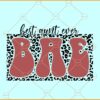 Best aunt ever leopard print svg, Leopard spots svg, best aunt ever shirt svg