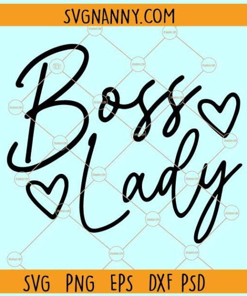 Boss lady svg, Love heart svg, Mom Boss Svg, Self Empowering Svg, Empowered Women Svg