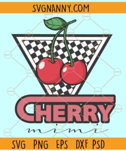 Cherry mimi svg, Apple svg, Checkered Background svg, Mimi svg, Grandma svg