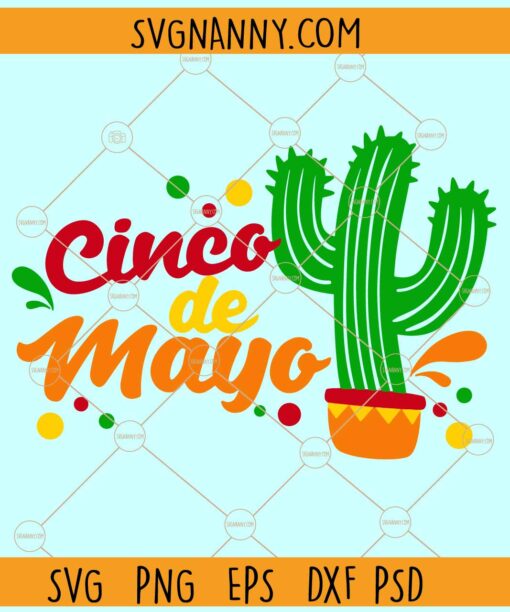 Cinco de Mayo with potted cactus svg, Cinco de Mayo clipart svg, Cactus svg