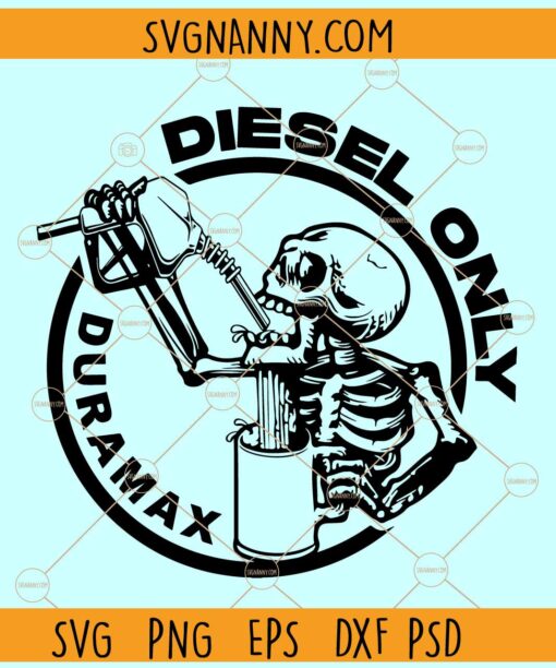 Duramax Diesel Only SVG, Diesel Only Duramax SVG, Diesel Life svg, Duramax diesel only sticker svg