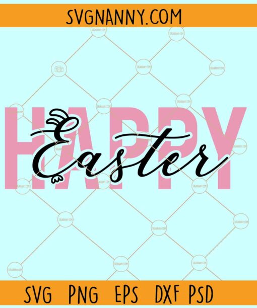 Happy Easter svg, Easter svg, Easter Clipart svg, Easter sign svg, Easter Day shirt svg