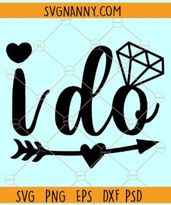 I Do SVG file, Wedding ring svg, Engagement Svg, Wedding Svg, Engaged Svg