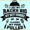 I Like My Racks Big Bbq SVG, Funny Barbecue svg, Funny BBQ Apron Design Svg, BBQ Svg