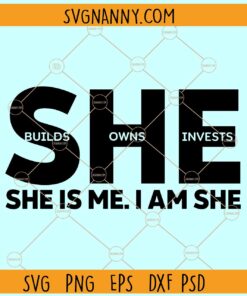 I am She Svg, Inspirational Quote svg, Women Empowerment Svg, Strong Women SVG, Empower Women PNG
