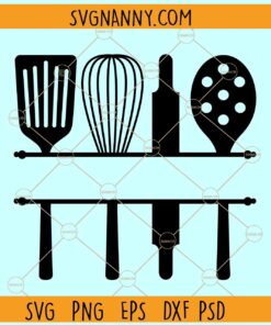 Kitchen split monogram svg, cooking utensils svg, Chef svg, Kitchen SVG, Kitchen décor svg