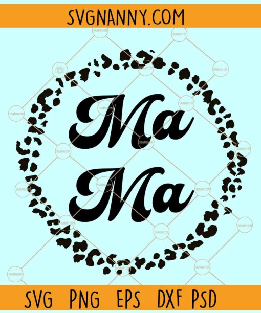 Leopard mama circle frame svg, Leopard Mama svg, Best mom ever svg, Mom svg