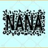 Leopard nana svg, Nana svg, Mimi svg, Grandmother svg, Grandma life svg