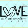Love all day everyday svg, Love svg, Love heart svg, Valentine's Day Svg