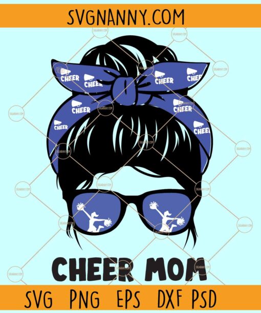 Messy bun cheer mom svg, Cheer Life Svg, Cheerleader Svg Files, Cheerleader Mom svg