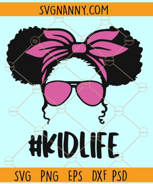 Messy bun kidlife afro puffs svg, Messy Bun SVG File, Hair SVG, Sunglasses svg