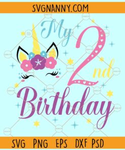 My second birthday girl unicorn face svg, Unicorn Birthday Girl Svg