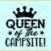 Queen of the campsite svg, Queen Crown svg, Funny Camping svg, Camping svg