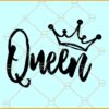 Queen svg, Queen Crown svg, Queen png, Queen shirt svg