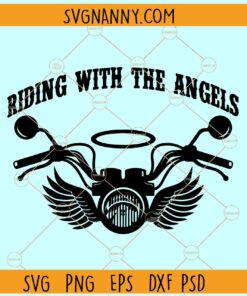 Riding with angels biker svg, In Loving Memory Motorcycle Wings svg, Look Twice Save a Life svg