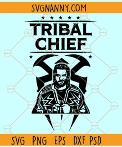 Roman Reigns The Tribal Chief SVG, Roman Reigns svg, Wrestling Superstar svg