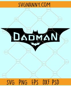 Super hero dadman SVG, Dadman Batman Logo Svg, Father’s day svg, Father’s day Clipart svg