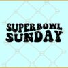 Superbowl Sunday SVG, Wavy Letters svg, Super Bowl Svg, Football Svg