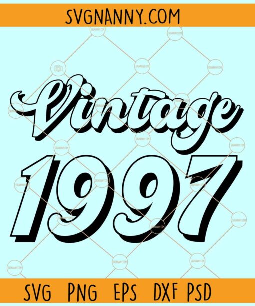 Vintage 1997 svg, 26th Birthday Svg, Vintage 1997 png, Aged to perfection svg