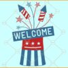 Welcome 4th of July Firecrackers svg, 4th of July Svg, Fourth of July svg, USA svg