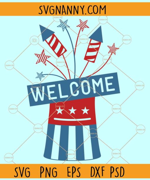Welcome 4th of July Firecrackers svg, 4th of July Svg, Fourth of July svg, USA svg