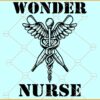 Wonder nurse Caduceus Svg, Medical Symbol SVG, Caduceus Svg, MD Sv