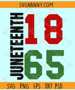 1865 Juneteenth SVG, Juneteenth 1865 SVG, Independence Day SVG