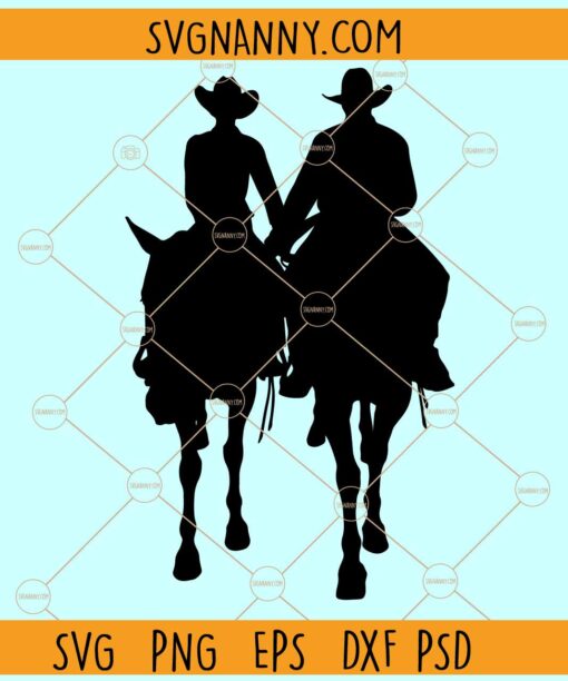 Cowboy and Cowgirl SVG, Cowboy cowgirl SVG, couple svg, Cowboy svg, Cowgirl svg