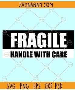 Fragile Handle with Care SVG, Fragile handle with care sticker svg, Fragile svg